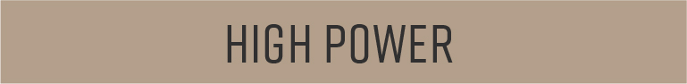 HIGH POWER